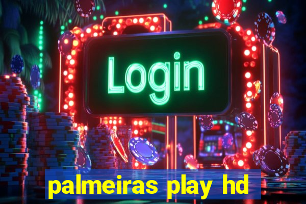 palmeiras play hd